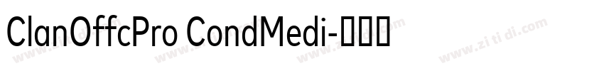 ClanOffcPro CondMedi字体转换 ClanOffcPro CondMedi字体转换